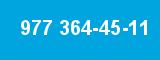 977 364-45-11
